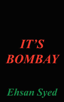 It's Bombay by Ehsan Syed image