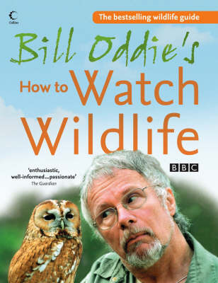 Bill Oddie's How to Watch Wildlife by Bill Oddie image