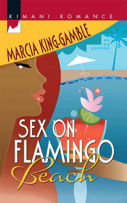 Sex on Flamingo Beach on Paperback by Marcia King-Gamble