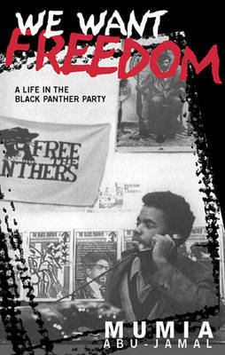 We Want Freedom by Mumia Abu-Jamal image