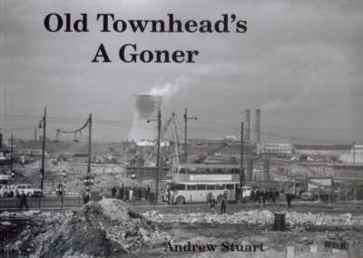 Old Townhead's a Goner on Paperback by Andrew Stuart