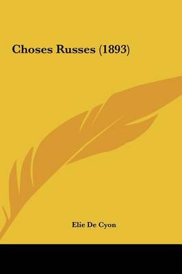 Choses Russes (1893) by Elie de Cyon image