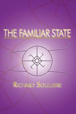 The Familiar State by Richard Soulliere image