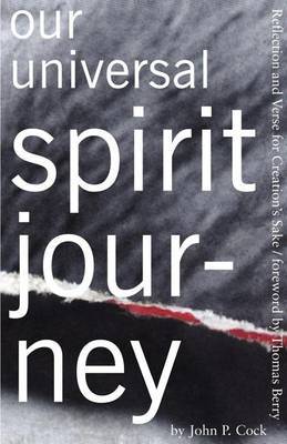 Our Universal Spirit Journey by John P. Cock image
