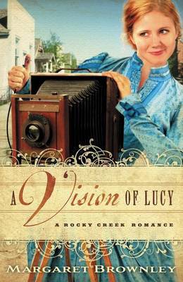 A Vision of Lucy by Margaret Brownley image
