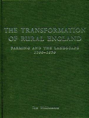 The Transformation of Rural England by Tom Williamson image