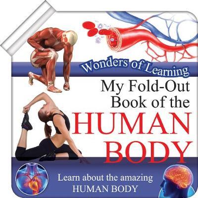 Wonders of Learning Fold out Book Human Body