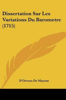 Dissertation Sur Les Variations Du Barometre (1715) by D'Ortous De Mayran image