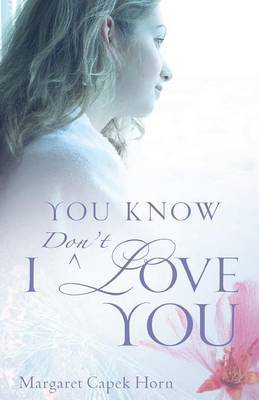 You Know I Don't Love You by Margaret, Capek Horn image