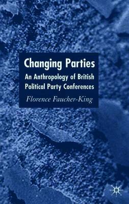 Changing Parties on Hardback by F. Faucher-King