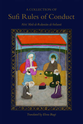 A Collection of Sufi Rules of Conduct by Abu 'Abd Al-Rahman Sulami image