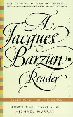 A Jacques Barzun Reader by Jacques Barzun image