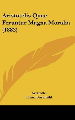 Aristotelis Quae Feruntur Magna Moralia (1883) image