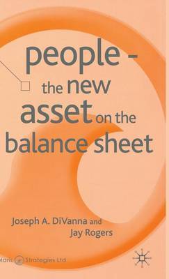 People - The New Asset on the Balance Sheet by Joseph A. DiVanna image