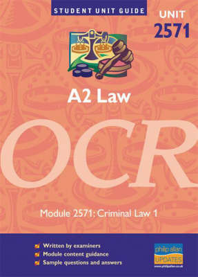 A2 Law OCR: Criminal Law: Unit 2571 on Paperback by Leon Riley