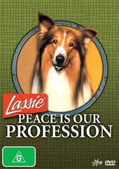 Lassie: Peace Is Our Profesion on DVD Lassie: Peace Is Our Profesion on DVD
