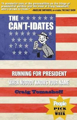 The Can't-idates by Craig Tomashoff