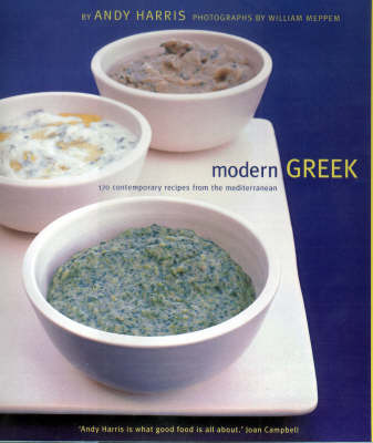 Modern Greek: Healthy Mediterranean Cooking by Andy Harris image