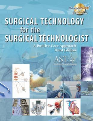 Surgical Technology for the Surgical Technologist: A Positive Care Approach image