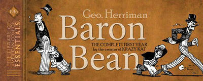 LOAC Essentials Volume 1: Baron Bean 1916 on Hardback by George Herriman