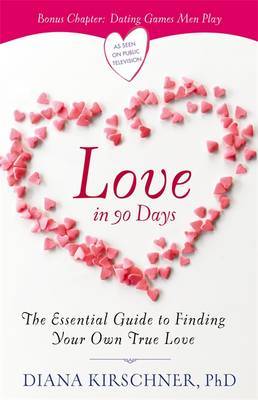 Love In 90 Days by Diana Kirschner