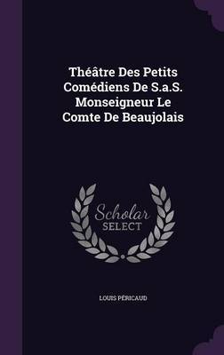 Theatre Des Petits Comediens de S.A.S. Monseigneur Le Comte de Beaujolais image