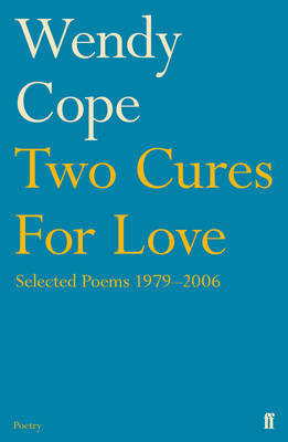 Two Cures for Love by Wendy Cope image