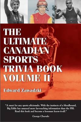 The Ultimate Canadian Sports Trivia Book by Edward Zawadzki image