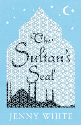 The Sultan's Seal by Jenny White image
