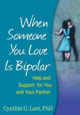 When Someone You Love is Bipolar by Cynthia G. Last image