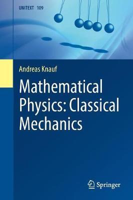 Mathematical Physics: Classical Mechanics by Andreas Knauf image