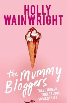 The Mummy Bloggers by Holly Wainwright image