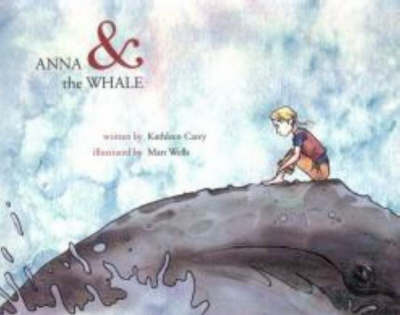 Anna and the Whale by Kathleen Carey image