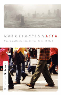 Resurrection Life by Norman Gibson image