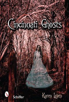 Cincinnati Ghosts by Karen Laven image