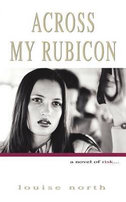 Across My Rubicon by Louise North image