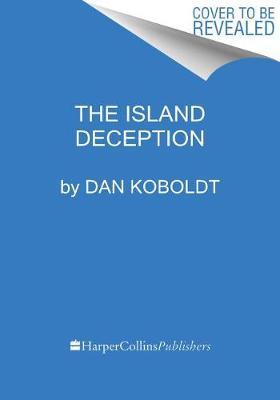 The Island Deception by Dan Koboldt image