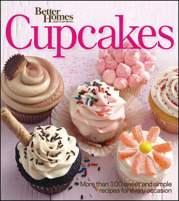 Better Homes & Gardens Cupcakes Book by Better Homes & Gardens image