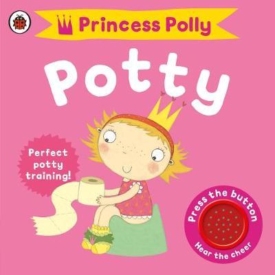 Princess Polly's Potty: A Ladybird potty training book by Andrea Pinnington image