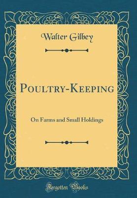 Poultry-Keeping by Walter Gilbey image