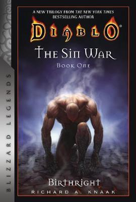 Diablo: The Sin War Book One: Birthright by Richard A Knaak image