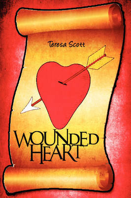 Wounded Heart by Teresa Scott image