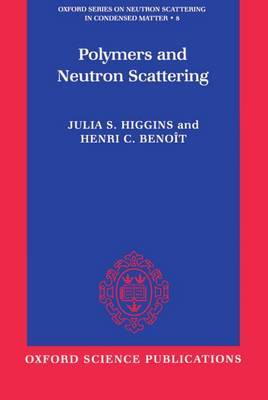 Polymers and Neutron Scattering by Julia S. Higgins image