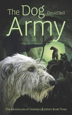The Dog Army by David Bell image