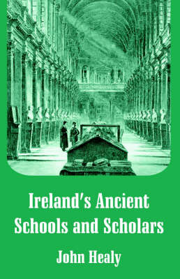 Ireland's Ancient Schools and Scholars image