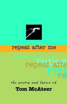 Repeat After Me on Paperback by Thomas McAteer