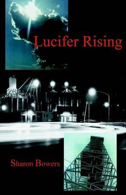 Lucifer Rising, 2nd Ed. by Sharon Bowers image