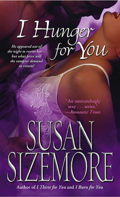 I Hunger for You by Susan Sizemore image