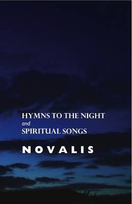 Hymns to the Night and Spiritual Songs by . Novalis image