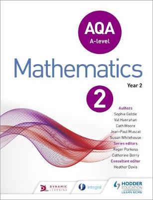 AQA A Level Mathematics Year 2 by Sophie Goldie image